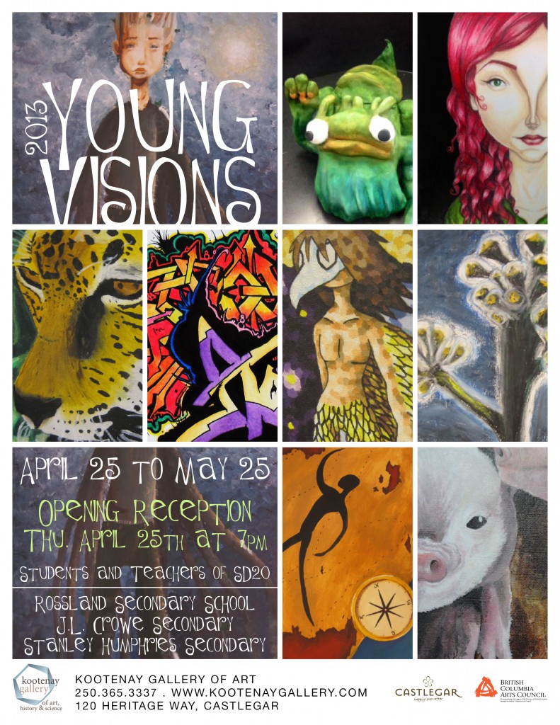 Young Visions 2013 @ Kootenay Gallery of Art | Castlegar | British Columbia | Canada